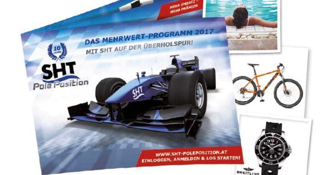 Für alle, die gerne auf der Überholspur unterwegs sind, hat SHT heuer das perfekte Kunden-Programm: "PolePosition". Installateure bekommen für ihre Umsatzsteigerung attraktive Prämien. Je mehr der Umsatz bei SHT steigt, desto toller werden auch die Geschenke.
