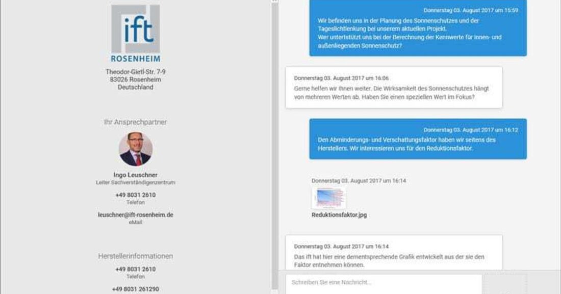 Das junge Rosenheimer Software-Unternehmen Baufragen.de und das renommierte Institut für Fenstertechnik e.V. (ift Rosenheim) gehen eine Kooperation ein. Seit kurzem verstärken die Fenster- und Fassaden-Spezialisten des ift das Netzwerk von Baufragen.de und beantworten über den online-Chat Fragen rund um Fenster, Glas und Fassaden.  