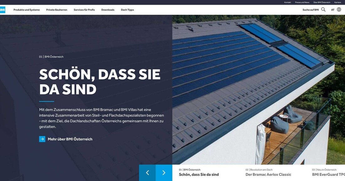 Die BMI Gruppe erneuert im Einklang mit der Konzernstrategie ihren Markenauftritt im Online-Bereich: Seit Mitte Juni sind sämtliche Infos zu den Marken BMI Bramac und BMI Villas gesammelt unter bmigroup.com/at abrufbar.