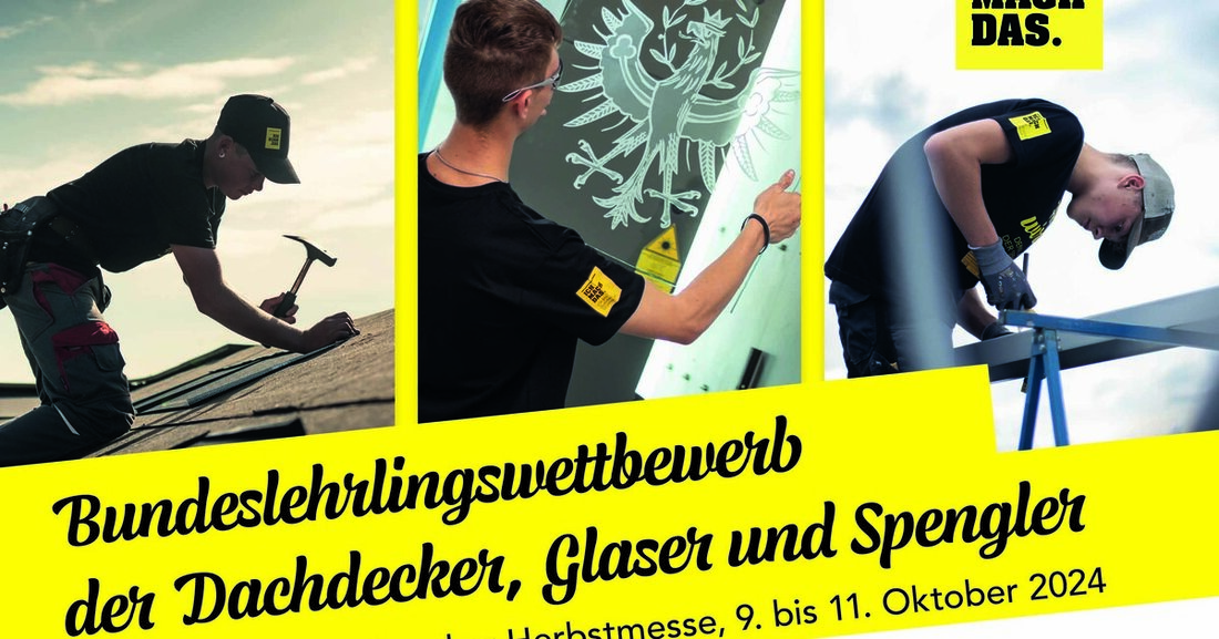 Der Bundeslehrlingswettbewerb der Dachdecker, Glaser und Spengler findet im Rahmen der Innsbrucker Herbstmesse statt.