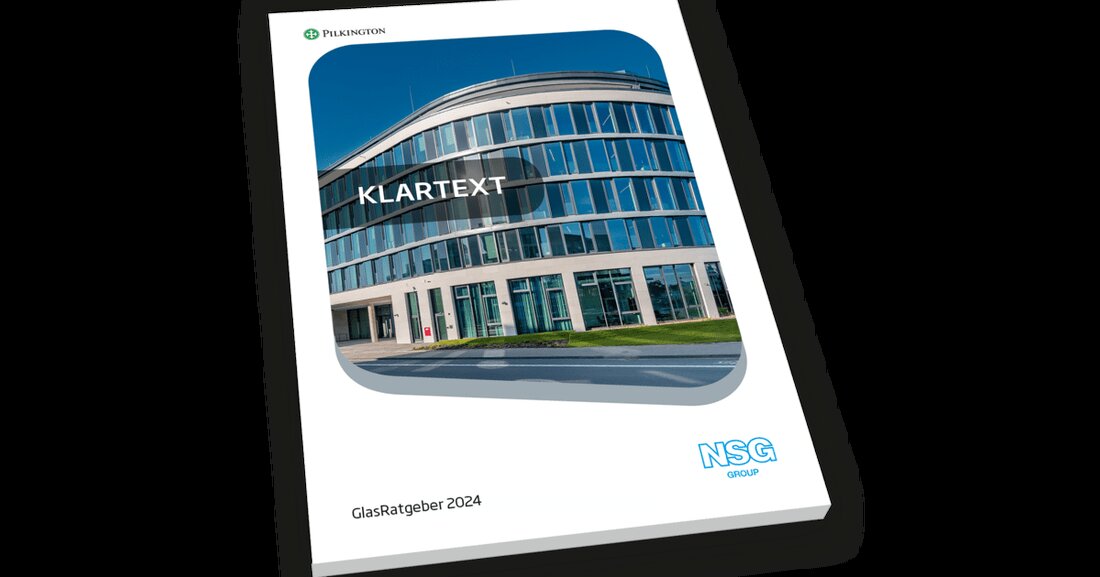 Ab sofort ist die vierte Auflage des Glas-Ratgebers von NSG Pilkington mit über 180 Seiten erhältlich.
