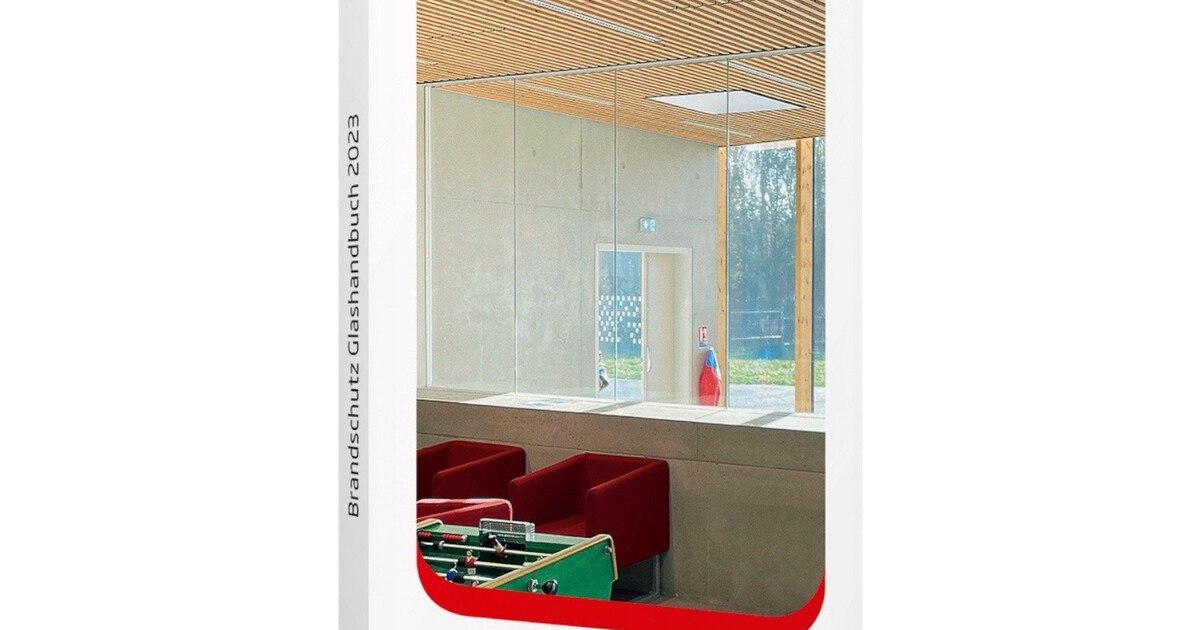 Aktualisiertes Brandschutz Glashandbuch